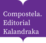 Compostela. Editorial Kalandraka